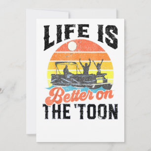 Vintage Lifes Is Better On The Toon Pontoons Boati Invitation