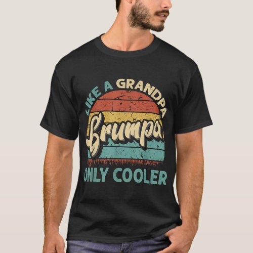 Vintage Like a Granpa Grumpa Only Cooler T_Shirt