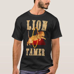 Vintage Lion Tamer Retro Carnival Theme Circus Sta T-Shirt