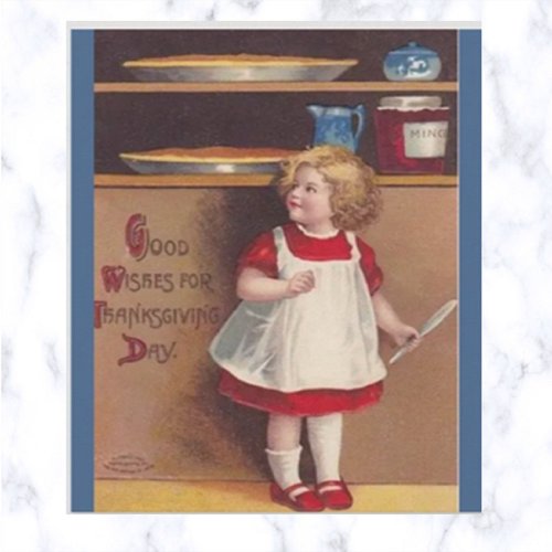 Vintage Little Girl in Pantry Thanksgiving Postcard