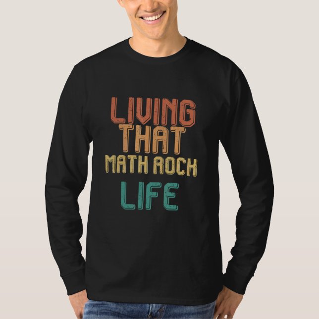 Vintage living that MATH ROCK life T-Shirt (Front)