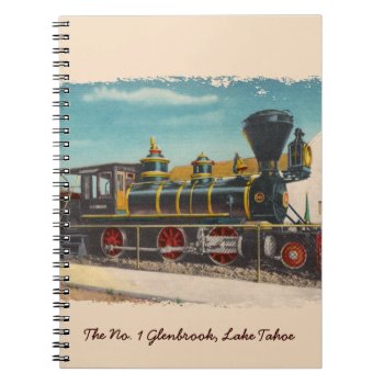 Vintage Locomotive Glenbrook Notebook by vintageamerican at Zazzle