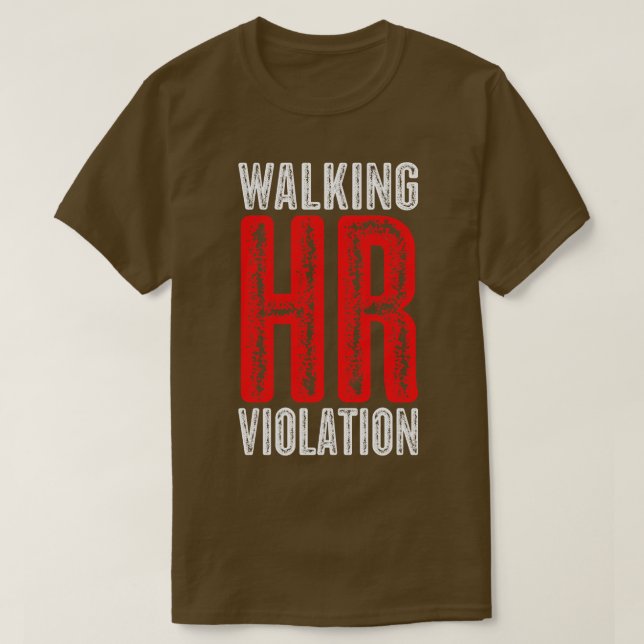 Vintage Look Walking HR Violation T-Shirt (Design Front)