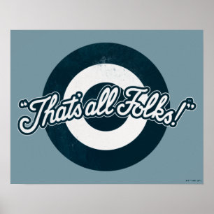 Vintage LOONEY TUNES™ "THAT'S ALL FOLKS!™" Poster