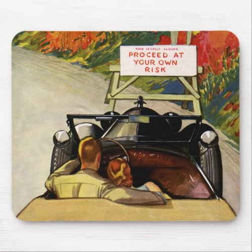Vintage Love Road Closed Proceed at Your Own Risk Mouse Pad