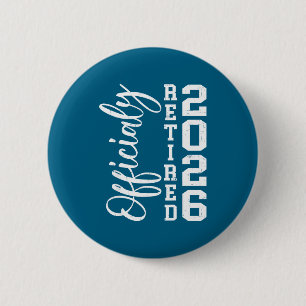 Vintage Ly Retired 2026 Funny Retirement Men Women Button
