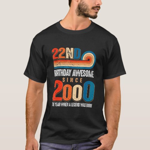 Vintage Made In 2000 22nd Birthday The Legend Was  T_Shirt