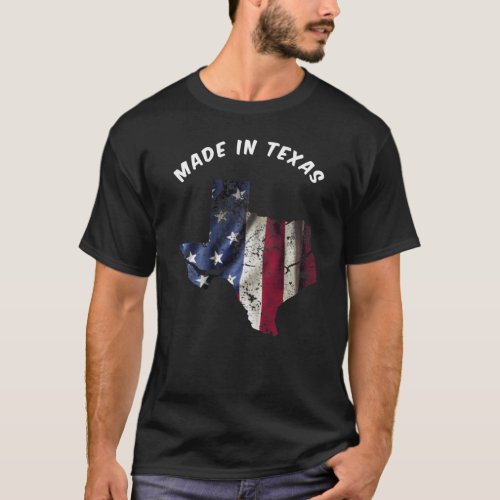 Vintage Made In Texas Proud Born In USA State Amer T_Shirt