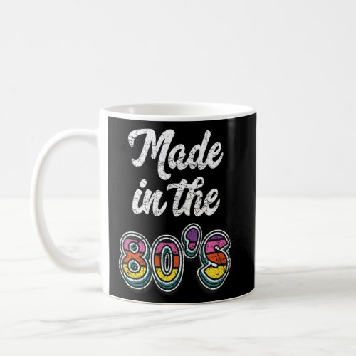 Vintage Made In The 80s Birthday    Coffee Mug