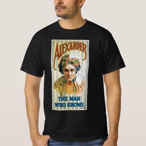 Vintage Magic Poster Alexander the Man Who Knows T_Shirt