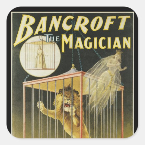 Vintage Magic Poster Magician Bancroft and Lion Square Sticker