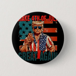Vintage Make 4th Of July Great Again Funny Trump H Button