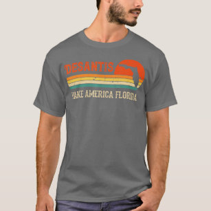 Vintage Make America Florida DeSantis   0       El T-Shirt