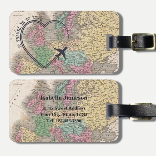 Vintage Map To Travel Is To Live Luggage Tag