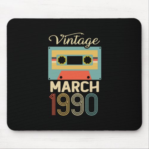 Vintage March 1990 30th Birthday 30 Year Gift Mouse Pad