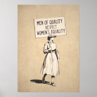 Vintage Men of Quality Respect Women’s Equality Poster