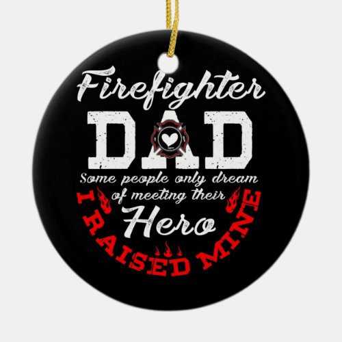 Vintage Mens Proud Firefighter Dad Daddy for Ceramic Ornament