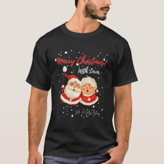 Vintage Merry Christmas From Mr. And Mrs.Claus - B T-Shirt