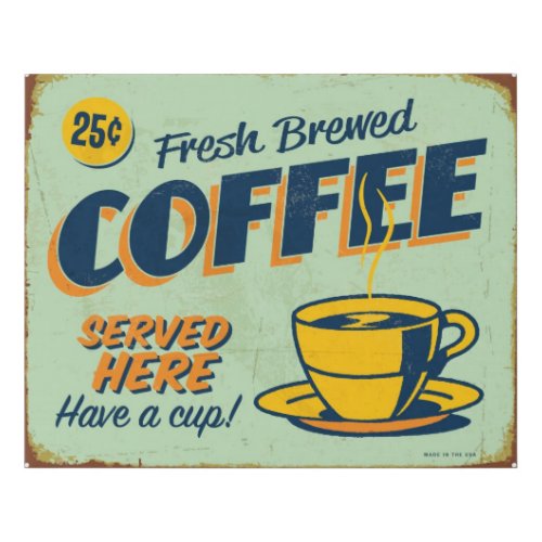 Vintage metal sign _ Fresh Brewed Coffee