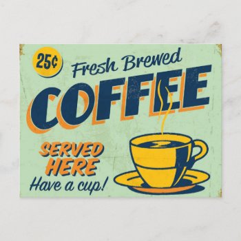 Vintage Metal Sign - Fresh Brewed Coffee Postcard by foodie at Zazzle