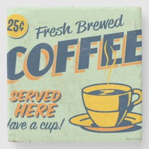 Vintage metal sign - Fresh Brewed Coffee Stone Coaster