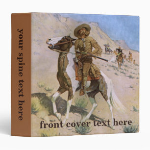 Vintage Military Cowboys, The Scout by Remington 3 Ring Binder