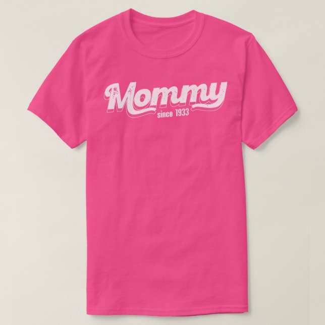 Vintage Mommy Since 1933 T-Shirt (Design Front)