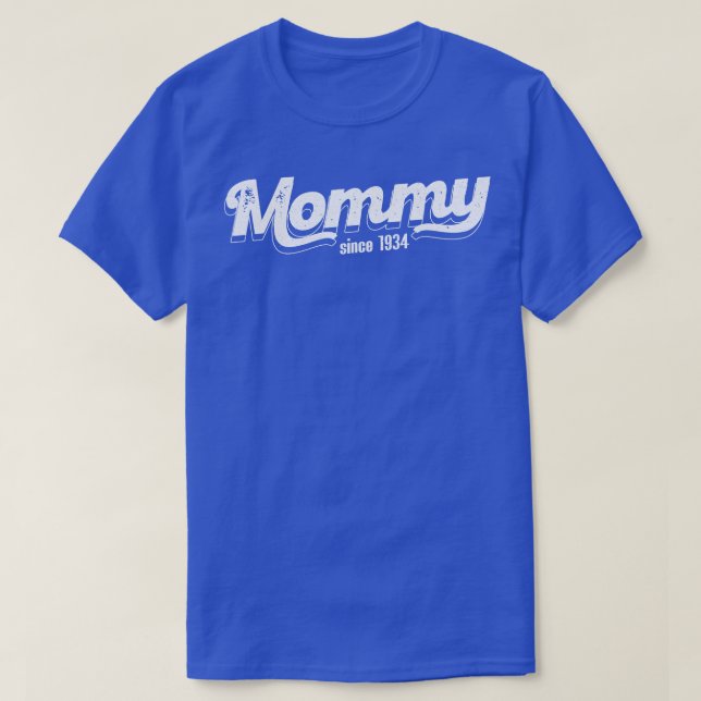 Vintage Mommy Since 1934 T-Shirt (Design Front)