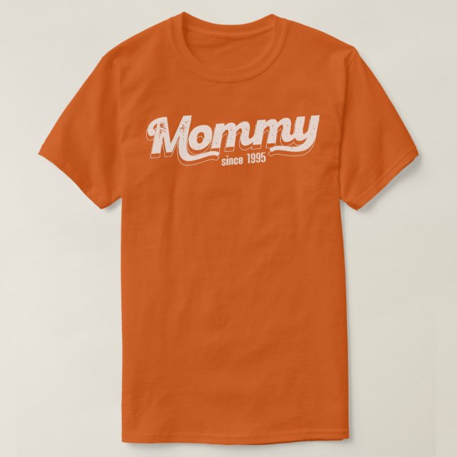 Vintage Mommy Since 1995 T-Shirt (Design Front)