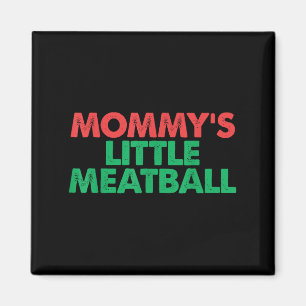 Vintage Mommys Little Meatball Funny Italian Graph Magnet