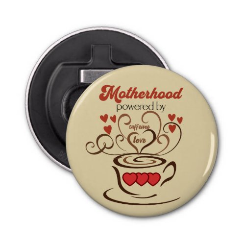 Vintage Motherhood Love and Coffee with Red Hearts Bottle Opener