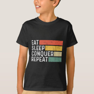 Vintage Motivational Funny Retro - Eat Sleep Conqu T-Shirt