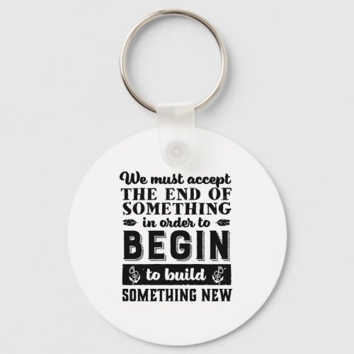 Vintage Motivational Quote Let go and Move On Keychain