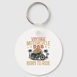 vintage motorcycle dad born to ride keychain