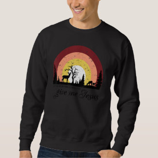 Vintage Mountain When I Rise Give Me Jesus Christi Sweatshirt