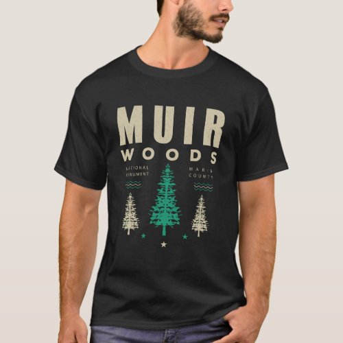 Vintage Muir Woods National Park Hiking Camping Sh T_Shirt