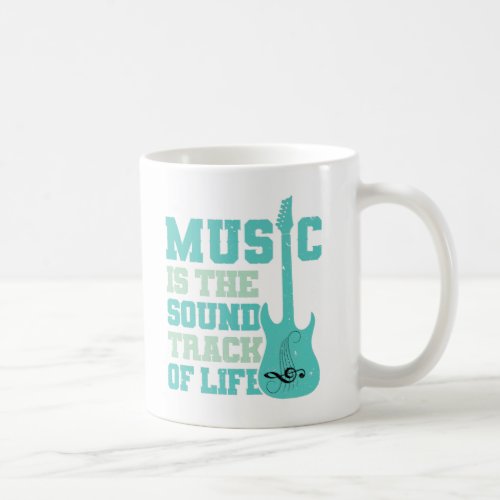 Vintage Music Is The Sound Track Of Life      Coffee Mug