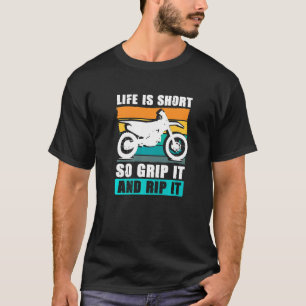 Vintage MX Motocross Live is short so grip it and  T-Shirt