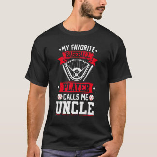 Vintage My Favorite Baseball Player Calls Me Uncle T-Shirt