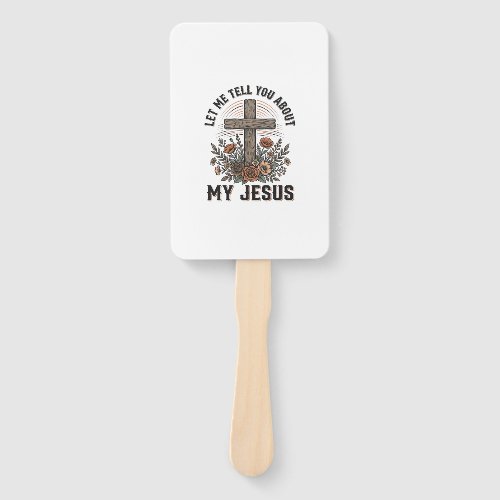 Vintage My Jesus Floral Cross Christian Shirt (2) Hand Fan