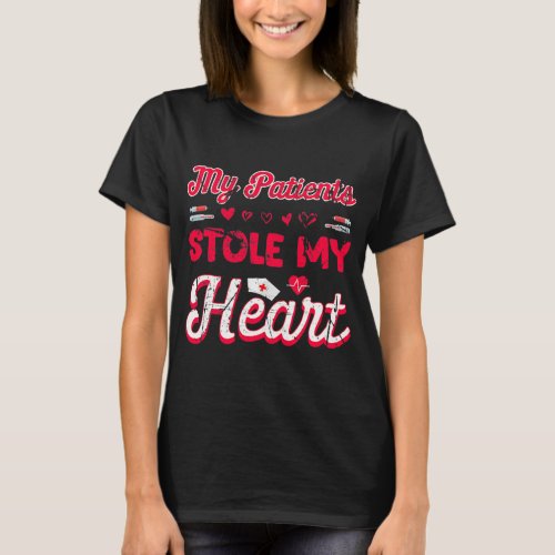 Vintage My Patients Stole My Heart Nurse Meme  T_Shirt
