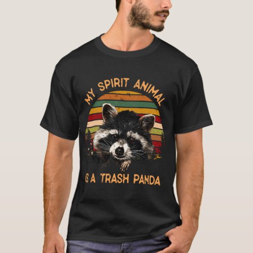 Vintage My Spirit Animal Is A Trash Panda T_Shirt