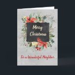 Vintage Neighbor Merry Christmas Card<br><div class="desc">Merry Christmas greeting card for your neighbor with vintage watercolor flowers and cardinal,  chalkboard and wood patterns,  wish your neighbor well this holiday season with this elegant greeting card.</div>