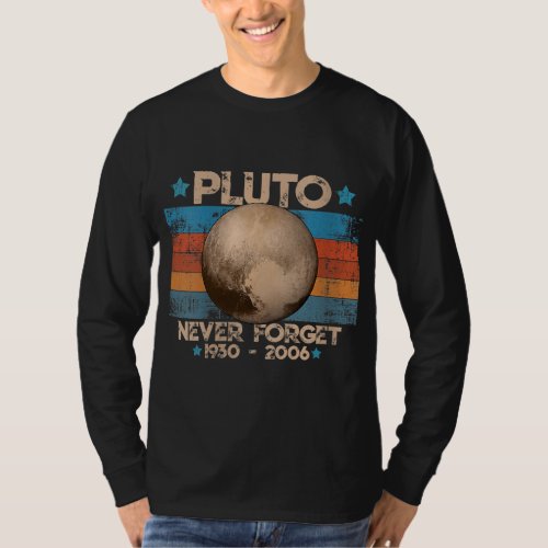 Vintage Never Forget Pluto Nerdy Astronomy Space S T_Shirt