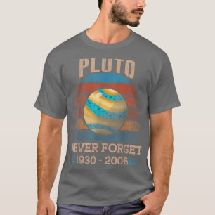 Vintage Never Forget Pluto Nerdy Astronomy Space S T-Shirt