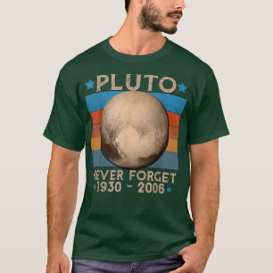 Vintage Never Forget Pluto Nerdy Astronomy Space S T-Shirt