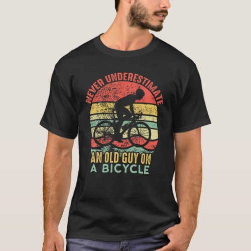 Vintage Never Underestimate An Old Man On A Bicycl T_Shirt