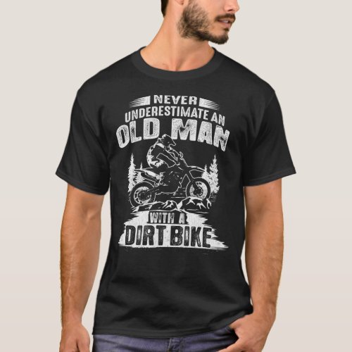 Vintage Never Underestimate an Old Man with a Dirt T_Shirt