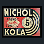 Vintage Nichol Kola Advertisement Poster<br><div class="desc">Vintage,  Nichol Kola "America's Taste Sensation" advertisement poster with metal texture.</div>