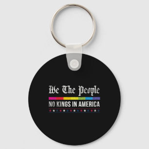 Vintage No Kings In America We The People Patrioti Keychain